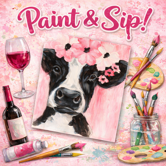 Paint & Sip: Spring Cow! May - Delafield Only