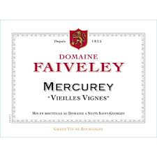 Faiveley Mercurey Vielles Vignes